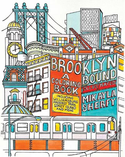 Brooklyn Bound: A Colouring Book