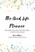 The Good Life Planner (2024 Undated Planner)