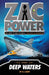 Zac Power #2: Deep Waters