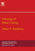 Tribology of Metal Cutting