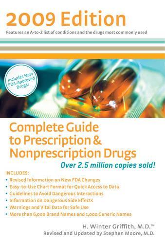 Complete Guide to Prescription and Nonprescription Drugs