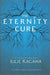 The Eternity Cure