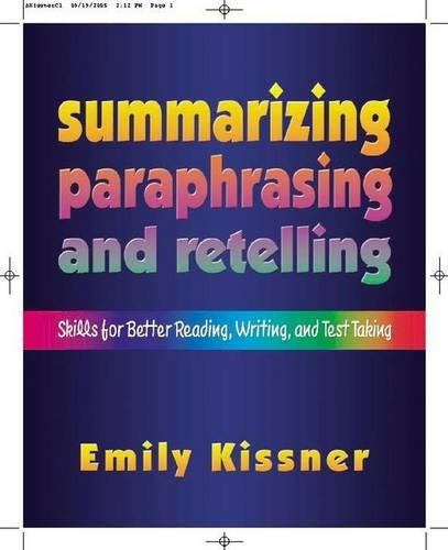 Summarizing, Paraphrasing, and Retelling