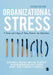 Organizational Stress