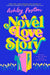 A Novel Love Story