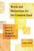 Words and Distinctions for the Common Good