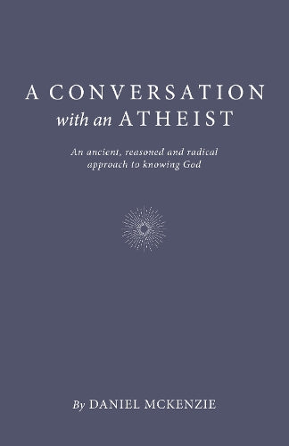 Conversation with an Atheist, A