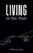 Living in the Past