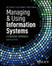 Managing and Using Information Systems