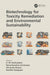Biotechnology for Toxicity Remediation and Environmental Sustainability