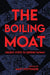The Boiling Moat