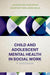 Child and Adolescent Mental Health in Social Work