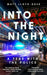 Into the Night