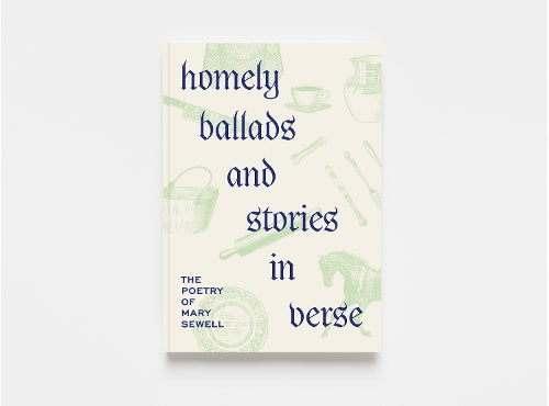 Homely Ballads and Stories in Verse