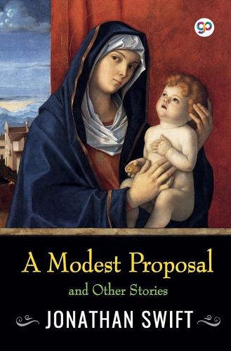 Modest Proposal and Other Stories