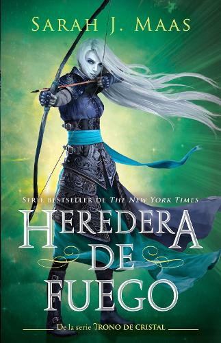 Heredera del Fuego / Heir of Fire (Trono de Cristal / Throne of Glass