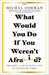 What Would You Do If You Weren't Afraid?