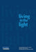 Living in the Light