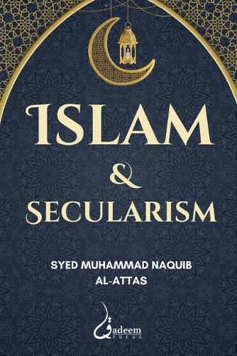 Islam and Secularism : Vol 3