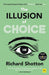The Illusion of Choice