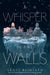 A Whisper in the Walls