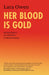 Her Blood Is Gold