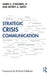 Strategic Crisis Communication