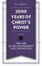 2,000 Years of Christ's Power Vol. 5