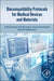 Biocompatibility Protocols for Medical Devices and Materials