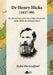 Dr Henry Hicks (1837-99) - The Life and Times of Dr Henry Hicks of St Davids, and the Bubble That Refused to Burst