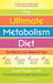 The Ultimate Metabolism Diet