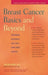 Breast Cancer Basics and Beyond