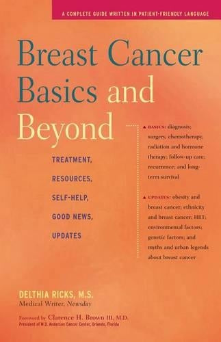 Breast Cancer Basics and Beyond