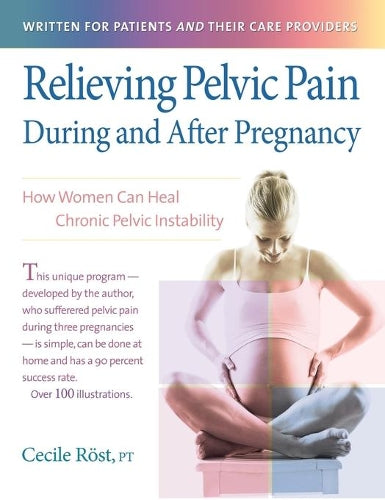 Relieving Pelvic Pain During and After Pregnancy