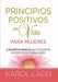 Principios positivos de vida para mujeres / Positive Life Principles for Women