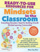 Ready-to-Use Resources for Mindsets in the Classroom