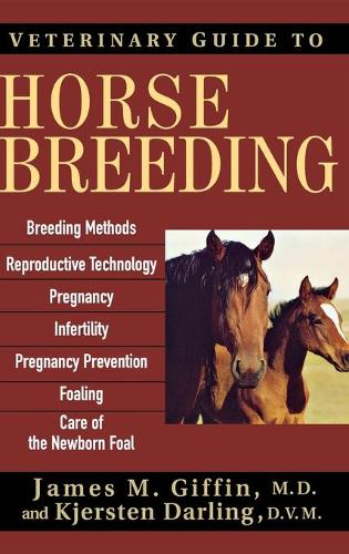 Veterinary Guide to Horse Breeding