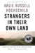 Strangers In Their Own Land