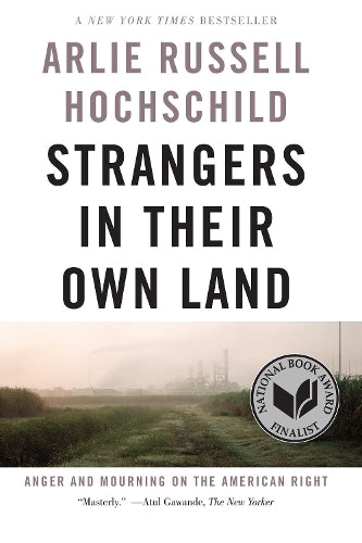 Strangers In Their Own Land