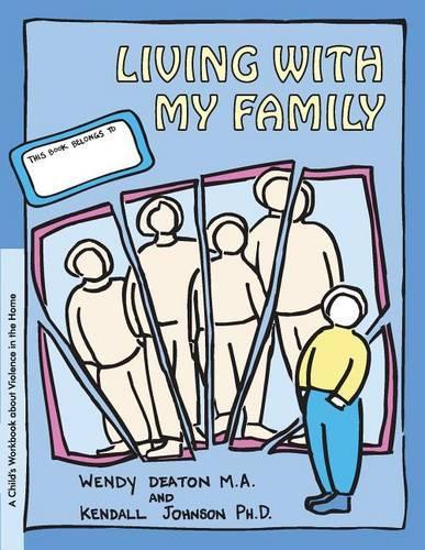 GROW: Living with My Family: A Child's Workbook About Violence in the Home (GROW, 2