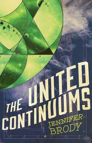 The United Continuums: The Continuum Trilogy, Book 3 (The Continuum Trilogy, 3