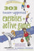 303 Tween-Approved Exercises and Active Games (SmartFun Activity Books