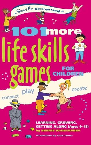 101 More Life Skills Games for Children