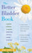 The Better Bladder Book