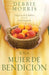 Una mujer de bendición / The Blessed Woman: Learning About Grace from the Women of the Bible