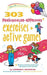 303 Preschooler-Approved Exercises and Active Games