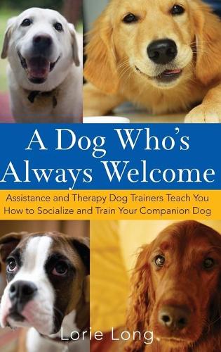 A Dog Who's Always Welcome