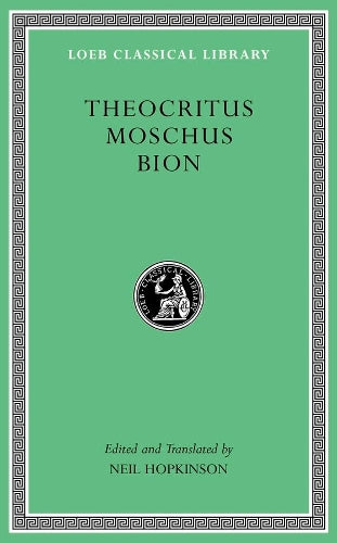 Theocritus. Moschus. Bion