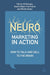 Neuromarketing in Action