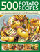 500 Potato Recipes